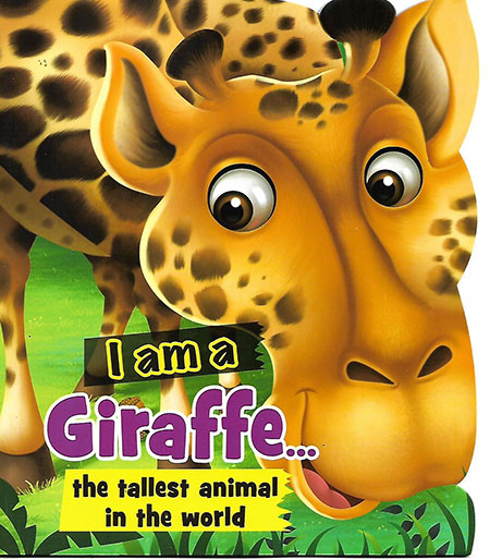 I am a Giraffe…. the tallest animal in the world – Talent BookStore 达人书局